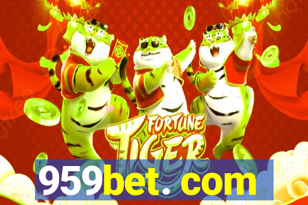 959bet. com